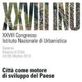 Planum Events 07.2013 </br> XXVIII Congresso INU | Città come motore di sviluppo del paese </br> Salerno 24-26.10. 2013