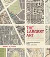 THE LARGEST ART. <br/> A Measured Manifesto for a Plural Urbanism_COVER
