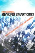 Beyond Smart Cities. How Cities Network, Learn, and Innovate <br/> Cover, Earthscan Publications Ltd. ©