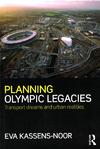 Planning Olympic Legacies. Transport Dreams and Urban Realities <br/> by E. Kassens-Noor, Cover, Routledge ©