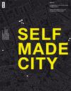 Selfmade City, by Kristien Ring and Franziska Eidner <br/> JOVIS VERLAG Publisher, Berlin, 2013 ©