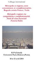 Métropoles et régions, entre concurrences et complementarites. Regards croises France/Italie