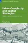 Urban Complexity and Spatial Strategies, Patsy Healy, Routledge, 2006