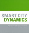 Smart City Dynamics, Cover </br> by Heidy van Beurden, Amsterdam, The Netherlands