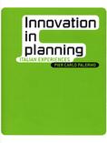 Innovation in planning <br/> Edited by Pier Carlo Palermo